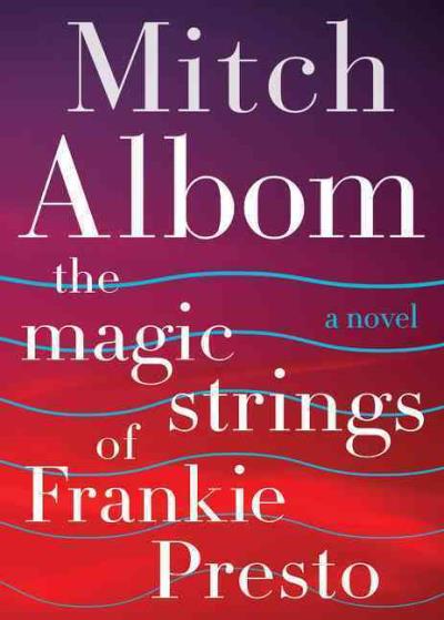 The magic strings of frankie presto