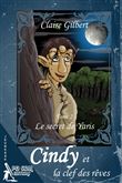 Cindy et la clef des rêves, le secret de Yaris - Tome 2