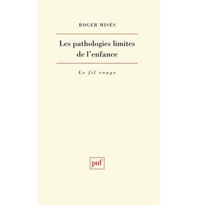 Pathologies limites de l'enfance