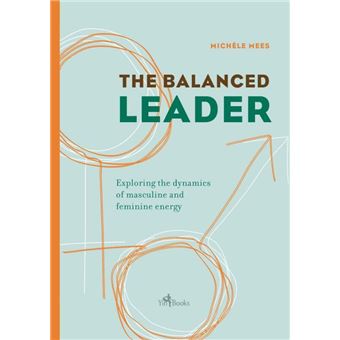 The Balanced Leader broch Michel Mees Livre tous les livres