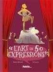 L'Art en 50 expressions