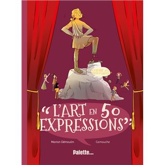 L'Art en 50 expressions