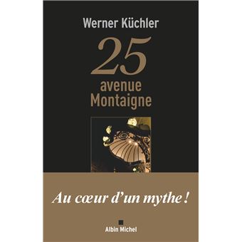 25 avenue Montaigne broch Werner K chler Achat Livre ou