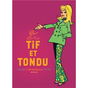 Tif et Tondu - Nouvelle Intégrale  - Tome 6 - 1968-1972