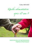 Quelle alimentation après 65 ans ?