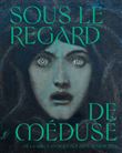 Sous le regard de méduse
