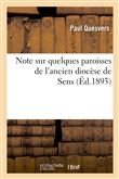 Note sur quelques paroisses de l'ancien diocèse de Sens