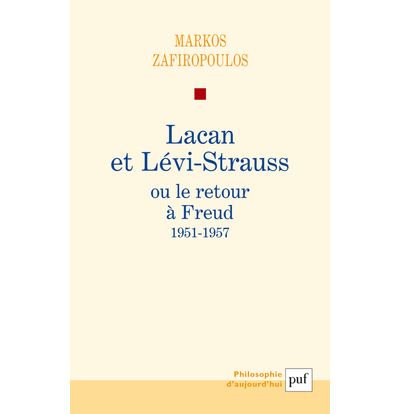 Lacan et Levi-Strauss ou Le retour à Freud