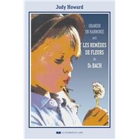 Grandir en harmonie avec les remèdes de fleurs du Dr Bach