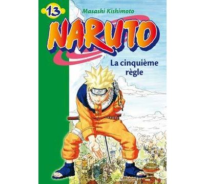 Naruto - Tome 13 - Naruto 13 - La cinquième règle - Masashi Kishimoto -  Poche - Achat Livre