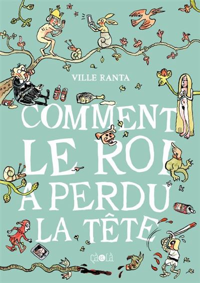 Comment le roi a perdu sa tête