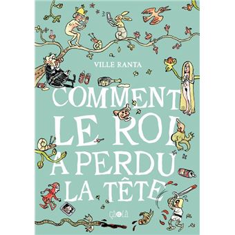 Comment le roi a perdu la tête