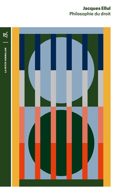 Philosophie du droit - Jacques Ellul - Table ronde - Poche - Essai - Table Ronde