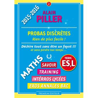Probas Discretes Terminales Es L Broche Alain Piller Achat Livre Fnac