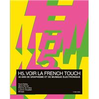H5, Voir la French touch