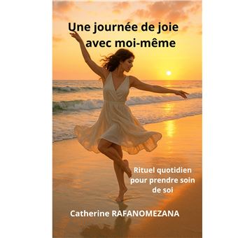 Une journée de joie avec moi-même