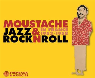 Jazz And Rock'n Roll In France 1953-1958