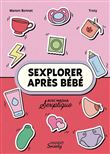 Sexplorer après bébé