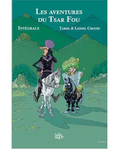Les aventures du tsar fou - Ben Yakhlef Tarek - cartonné