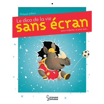 Le dico de la vie sans écran