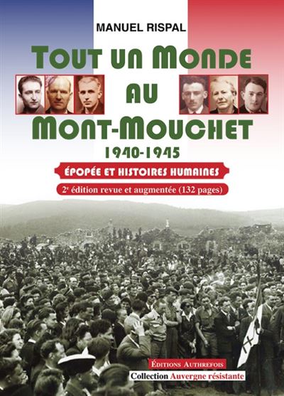 Tout un Monde au Mont-Mouchet - Manuel Rispal - broché