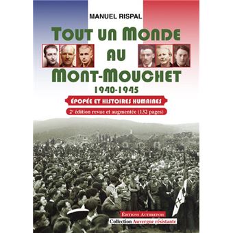 Tout un Monde au Mont-Mouchet