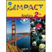 Full impact 2de - Livre élève + CD - Ed.2010