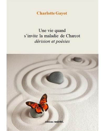 Une vie quand s'invite la maladie de Charcot