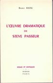 L'Œuvre dramatique de Steve Passeur