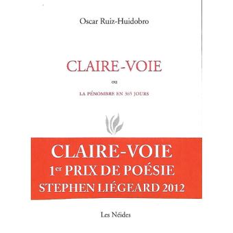 Claire-voie ou la penombre en 365 jours