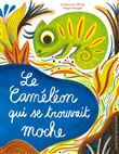 Le Caméléon qui se trouvait moche