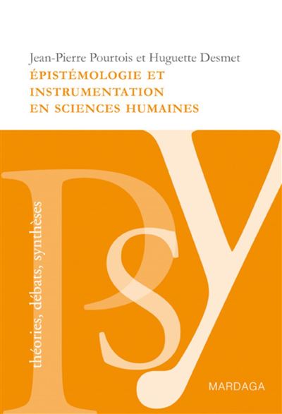Epistemologie et instrumentation en sc humaines ned - Jean-Pierre Pourtois - broché
