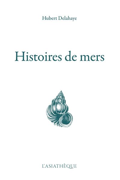 Histoires de mers