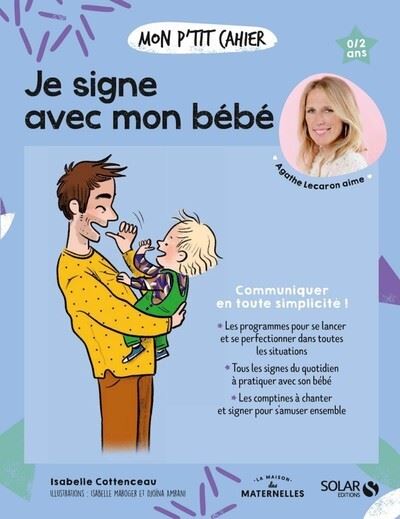 Mon P Tit Cahier Je Signe Avec Mon Bebe Broche Isabelle Cottenceau Isabelle Maroger Djoina Amrani Achat Livre Fnac