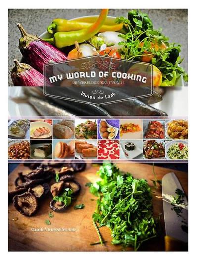 My World of Cooking (De Wereldkeuken Vol.1)