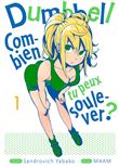Dumbbell : Combien tu peux soulever ?