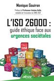 L'ISO 26000 : guide éthique face aux urgences sociétales
