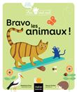 Moi tout seul - Bravo, les animaux ! 1/3 ans