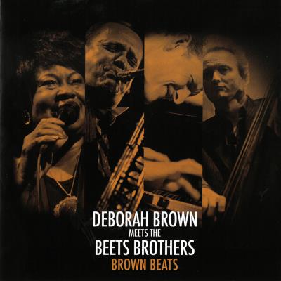 Deborah Brown meets the Beets Brothers