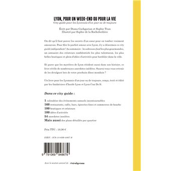 Lyon Pour un week-end ou pour la vie