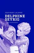 Delphine Seyrig, en constructions