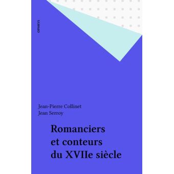 Romanciers et conteurs du XVIIe siècle - 1