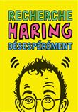 Recherche Keith Haring désespérément