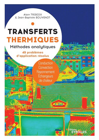 Transferts thermiques - Alain Triboix - broché