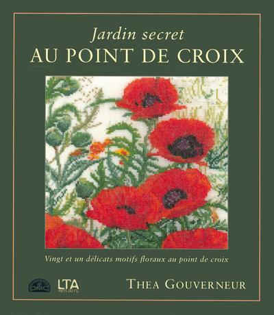 Jardin secret au point de croix 21 délicats motifs floraux