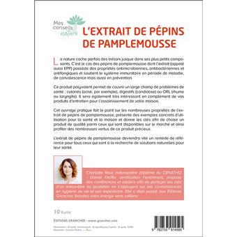 L'extrait de pépins de pamplemousse - Les vertus pour la santé