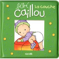 Bébé Caillou La couche - Livre bain