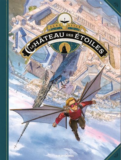 Le château des étoiles Tome 5