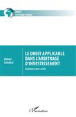 Le droit applicable dans l'arbitrage d'investissement