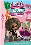 L.O.L. Surprise ! House of Surprises 01 - La surprise de Royal Bee